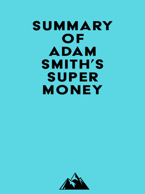 cover image of Summary of Adam Smith's Supermoney
